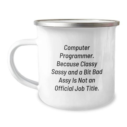 Image of Funny Computer Programmer Gifts from Friends, 'Classy Sassy And A Bit Fearlessy' Camping Mug for Graduation - Image 1