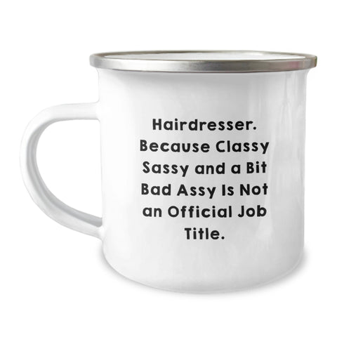 Image of Funny Hairdresser Gifts from Friends - Stylish Camping Mug for Christmas Unique Presents for Women - Classy Sassy Fearless Hairdresser Mugs for Men and Women - Image 1