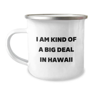Hawaii Camping Mug Gifts from Friends to Family - Funny Quote I Am Kind Of A Prime Selection In Hawaii Holiday Unique Gifts - Image 1