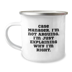 Funny Case Manager Gifts from Friends for Case Manager - Explaining Why I'm Right Camping Mug, Birthday Unique Gifts, Men, Women, Friends, Coworkers, Family, Case Manager Mug, Camping Mug - Image 1