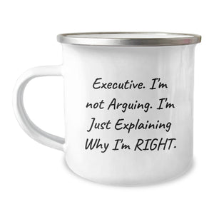 Executive Gifts from Friends, Funny 'I'm Not Arguing' Camping Mug for Graduation, 12 oz Stainless Steel with Enamel Finish - Image 1