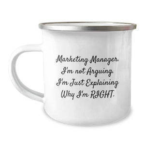 Funny Marketing Manager Gifts for Him - Christmas Unique Gifts from Friends, Coworkers, Family - Camping Mug 'I'm Not Arguing. I'm Just Explaining Why I'm Right.' - Image 1