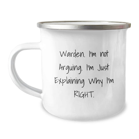 Image of Funny Camping Mug Gifts from Men for Warden - I'm Right - Christmas Unique Warden Gifts for Friends and Family - Image 1