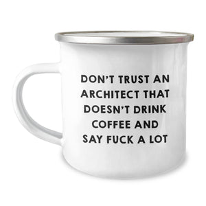 Unique Funny Gifts for Architects Who Love to Drink Coffee and Say F--k A Lot - Christmas Unique Mugs for Men, Friends, and Family - Camping Mug with Architect Quote - Image 1