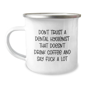 Funny Dental Hygienist Gifts from Friends - Camping Mug for Coffee Lovers with a Sassy Vibe - Christmas Unique Gifts for Her - Image 1