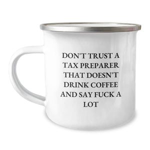 Funny Tax Preparer Gifts for Men - Don't Trust A Tax Preparer That Doesn't Drink Coffee And Say F--k A Lot Christmas Unique Mugs for Coworkers - Image 1