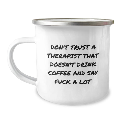 Image of Funny Therapist Gifts for Men or Women - Don't Trust a Therapist Who Doesn't Drink Coffee and Say F--k a Lot - Christmas Unique Gifts from Friends to Coworkers - Image 1