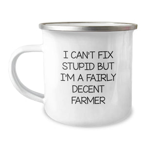 Funny Gifts from Friends to Farmers, I Can't Fix Stupid But I'm A Fairly Decent Farmer Enamel Camping Mug for Men, Farmer Themed Unique Christmas Unique Gifts - Image 1