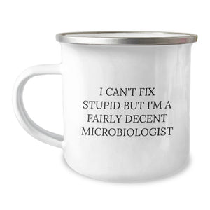 Funny Microbiologist Gifts for Birthday - I'm A Fairly Decent Microbiologist, Camping Mug, Gifts from Men to Family, Friends - Image 1