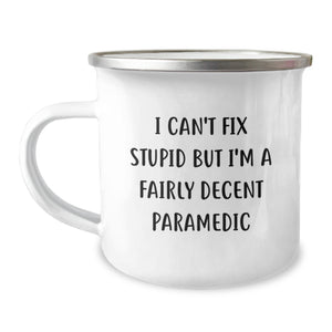 Funny Rescue Worker Gifts for Men, Christmas Unique Rescue Worker Camping Mugs with I Can't Fix Stupid But I'm A Fairly Decent Rescue Worker Quote, Gifts from Friends to Rescue Worker - Image 1