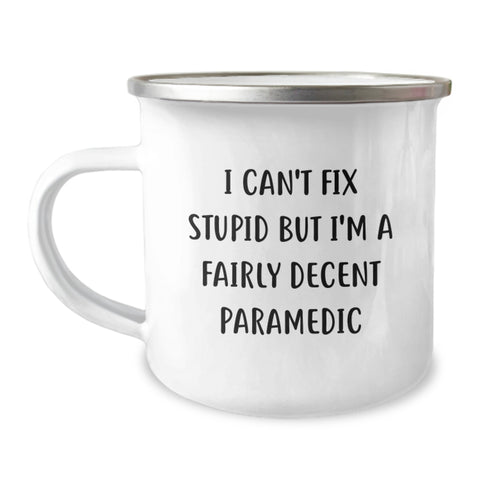 Image of Funny Rescue Worker Gifts for Men, Christmas Unique Rescue Worker Camping Mugs with I Can't Fix Stupid But I'm A Fairly Decent Rescue Worker Quote, Gifts from Friends to Rescue Worker - Image 1
