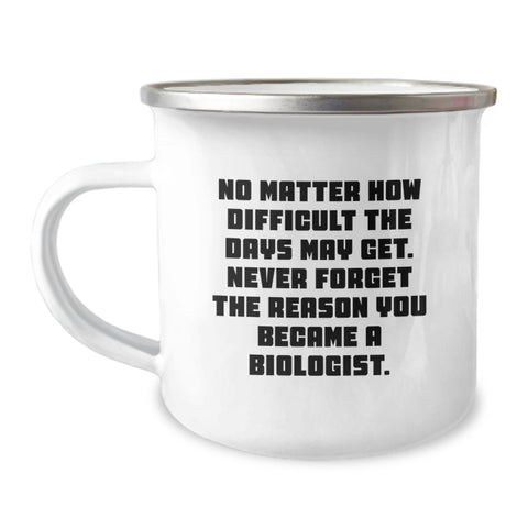 Image of Funny Biologist Gifts - Motivational Camping Mug for Biologists - Christmas Unique Gifts from Friends for Biologist Men - Image 1