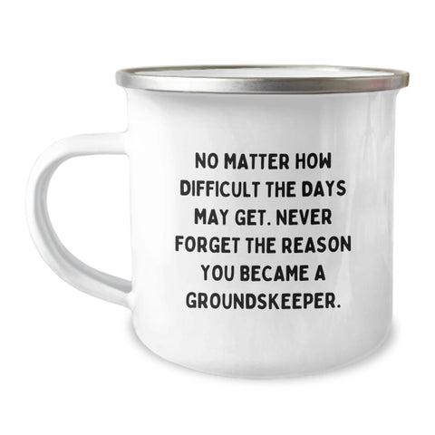 Image of Funny groundskeeper Gifts from Friends for groundskeeper Men, Unique Camping Mug for groundskeeper, Never Forget Reason Became groundskeeper, Christmas Unique groundskeeper Mugs - Image 1
