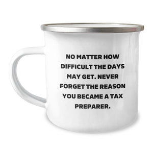 Funny Inspirational Gifts for Tax Preparer Men Stainless Steel Camping Mug, Perfect Enamel Finish, Unique Christmas Unique Gifts from Friends, Coworkers or Family - Image 1