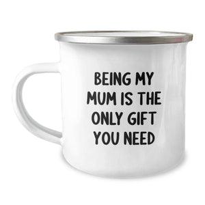 Funny Mum Gifts from Family, Unique Camping Mugs for Mum, Being My Mum Is The Only Gift You Need Christmas Unique Gifts - Image 1