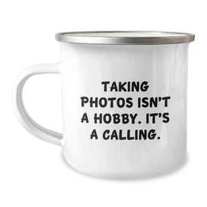 Funny Taking Photos Gifts - Friends, Family, Coworkers - Camping Mug, Inspirational Quote - Christmas Unique Present for Taking Photos Enthusiast - Image 1