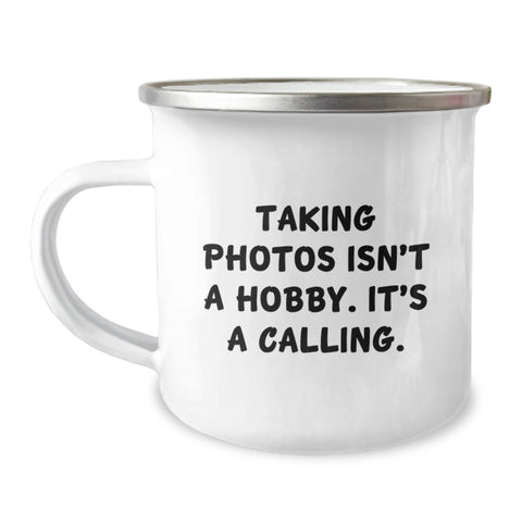 Image of Funny Taking Photos Gifts - Friends, Family, Coworkers - Camping Mug, Inspirational Quote - Christmas Unique Present for Taking Photos Enthusiast - Image 1
