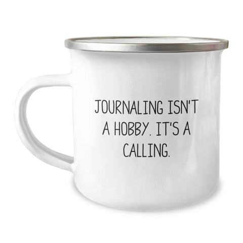 Image of Inspiring Journaling Gifts for Camping Enthusiasts - 'Journaling Isn't A Hobby, It's A Calling.' - Image 1
