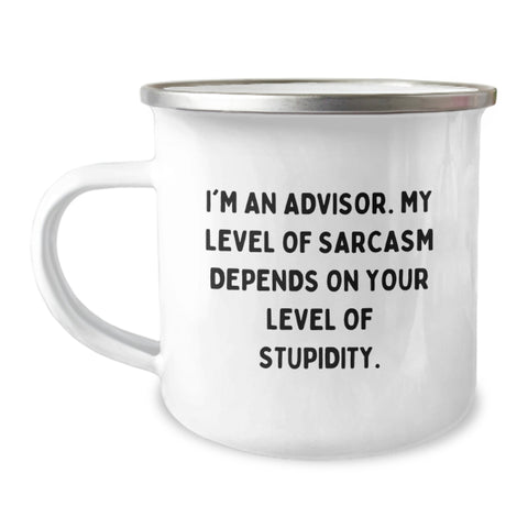 Image of Funny Quotes Camping Mug for Advisor Friends Gifts from Family - Christmas Unique Advisor Mug for Men Women - Image 1