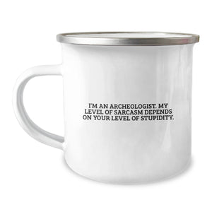 Funny Archeologist Gifts from Friends, Christmas Unique Archeologist Mug for Men - Sarcasm Level Depends on Your Level of Stupidity - Image 1