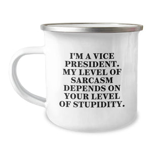 Funny Vice President Quotes Gifts from Friends for Men, Vice President Christmas Unique Mugs, Camping Mugs with Sarcasm Humor - Image 1