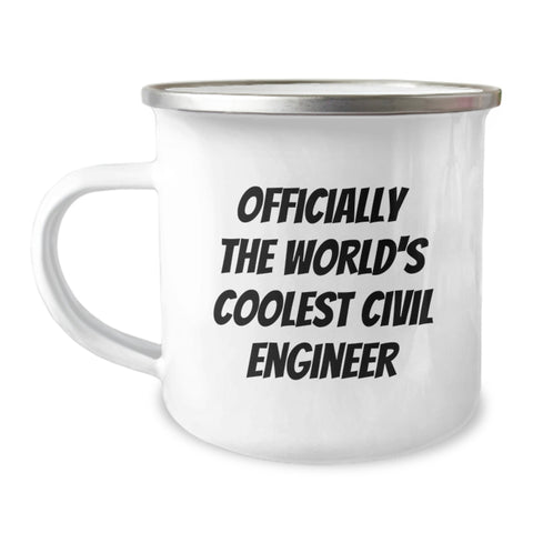 Image of Funny Civil Engineer Gifts - Officially The World's Coolest - Camping Mug for Civil Engineer Mom on Mother's Day from Family - Image 1