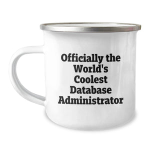 Funny Gifts for Database Administrator, World's Coolest DBA Camping Mug, Birthday Unique Gifts from Friends, Family, or Coworkers - Image 1