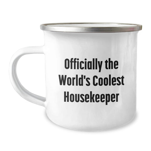 Image of Funny Housekeeper Gifts from Men to Mothers - Officially The World's Coolest Housekeeper Camping Mug, Unique Mother's Day Unique Gifts for Housekeeper, 12 oz Stainless Steel Enamel Finish - Image 1