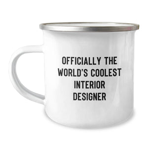 Funny Gifts from Interior Designer Lovers, Christmas Unique Gifts for Men, Women, Friends, and Family, Officially The World's Coolest Interior Designer Camping Mug - Image 1