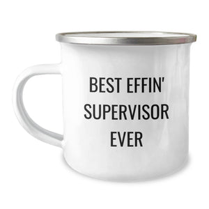 Funny Gifts from Friends for Supervisor - Best Effin' Supervisor Ever Camping Mug for Valentine's - Image 1