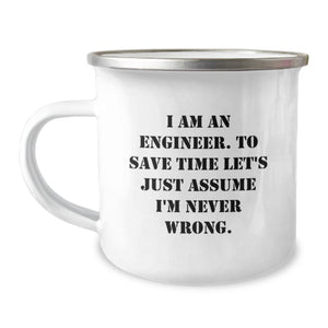 Unique Engineer Gifts for Valentine's - Funny Camping Mug with 'I Am An Engineer' Quote for Men Friends - Image 1