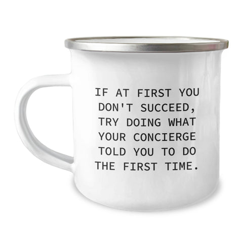 Image of Funny Concierge Gifts from Dad for Father's Day Unique Camping Mug with If At First You Don't Succeed Quote - Image 1