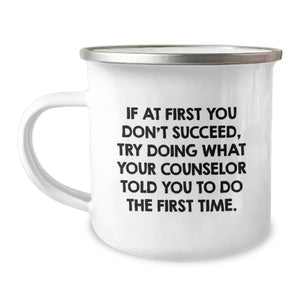 Funny Counselor Birthday Unique Gifts from Friends for Counselor Camping Mug, Inspirational Quote, 12 oz Stainless Steel Enamel Finish - Image 1