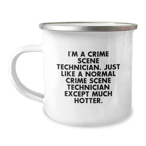 Funny Crime Scene Technician Gifts for Men, Unique Camping Mug, Christmas Unique Presents from Friends to Family, 'I'm A Crime Scene Technician Except Much Hotter', - Image 1