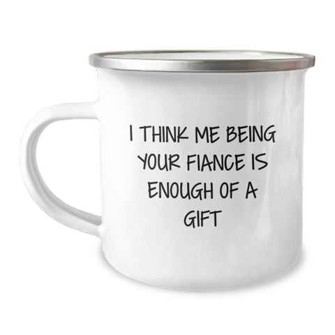 Image of Funny Fiance Gifts for Him Camping Mug, Enamel Finish, Gifts from Men to Fiance, Perfect for Christmas - Image 1