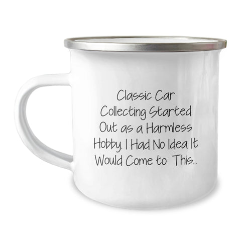 Image of Gifts from Classic Car Collectors - Mother's Day Unique Gifts for Classic Car Enthusiasts - Funny Classic Car Collecting Camping Mug, 12 oz Stainless Steel - Image 1