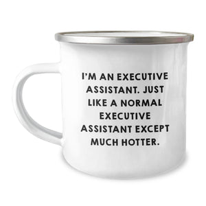 Funny Executive Assistant Gifts, Camping Mugs for Men or Women Friends, Gifts from Coworkers or Family, Inspirational Quote 'I'm An Executive Assistant...' - Image 1