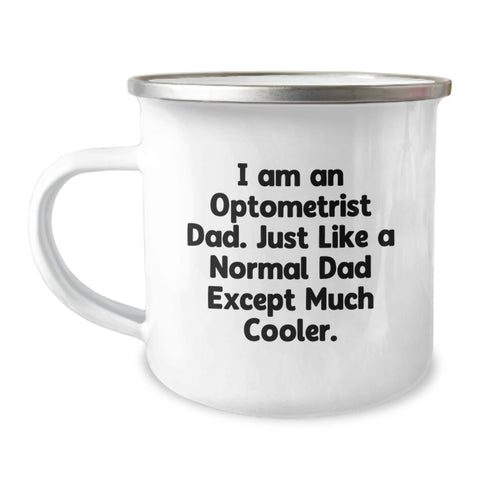 Image of Funny Optometrist Dad Gifts - Optometrist Camping Mug for Dad - Mother's Day Unique Gifts from Men to Optometrist Men - Image 1