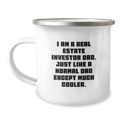 Image of Funny Real Estate Investor Gifts from Dad, Camping Mug for Real Estate Investor Mom on Mother's Day, I Am A Real Estate Investor Dad Mugs - Unique Real Estate Investor Dad - Image 1