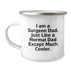 Funny Surgeon Gifts for Him, Dad Like a Surgeon Camping Mug, Unique Father's Day Unique Gifts from Family - Image 1