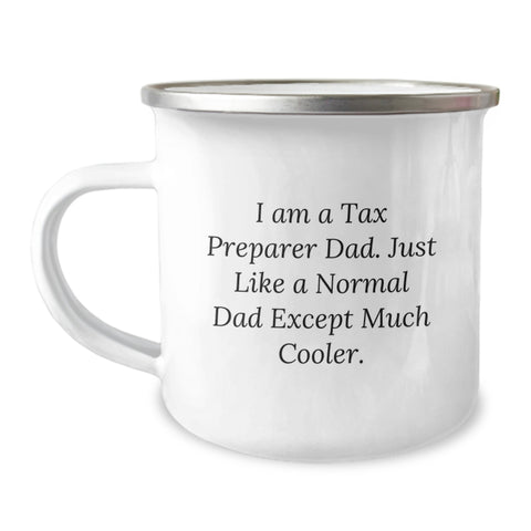 Image of Funny Tax Preparer Gifts for Birthday - Great Camping Mug for Dad - 'I Am A Tax Preparer Dad' Enamel Mug - Image 1