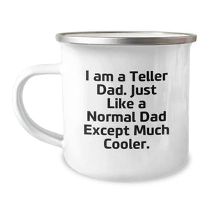 Funny Teller Dad Gifts for Camping Lovers, I Am A Teller Dad, Birthday Unique Gifts from Men to Friends - Image 1