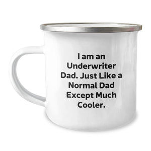 Underwriter Dad Gifts, Funny Camping Mug for Birthday, Gifts from Dad to Underwriter, Unique Present for Underwriter Men - Image 1