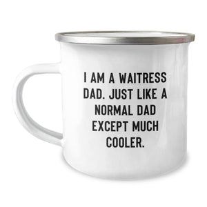 Funny Waitress Gifts for Her, Camping Mug, 'I Am A Waitress Dad' Unique Christmas Memorable Presents for Waitress Friends, Family, Coworkers - Image 1