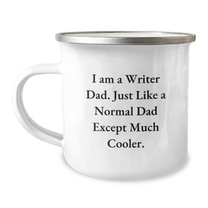 Funny Writer Gifts for Dad, Christmas Unique Mugs for Camping Enthusiasts, I Am A Writer Dad Mug - Image 1