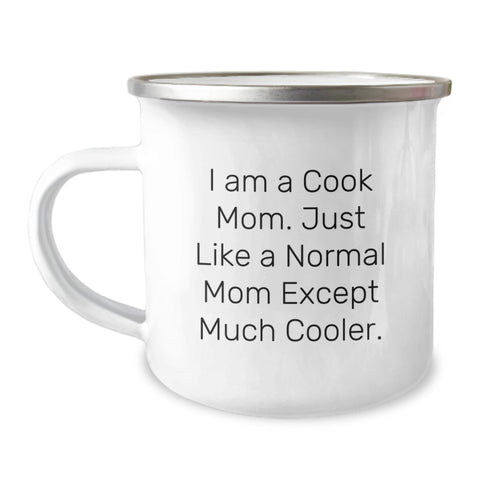 Image of Funny Cook Camping Mug Gift from Mom to Cook, Birthday Unique Gifts for Cook, Camping Mug for Cook Moms - 'I Am A Cook Mom' - Image 1