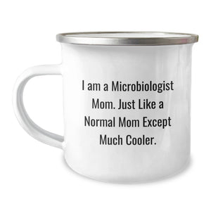 Unique Gifts for Microbiologist Mom - 'I Am A Microbiologist Mom' Funny Camping Mug, Stainless Steel, Enamel Finish - Image 1