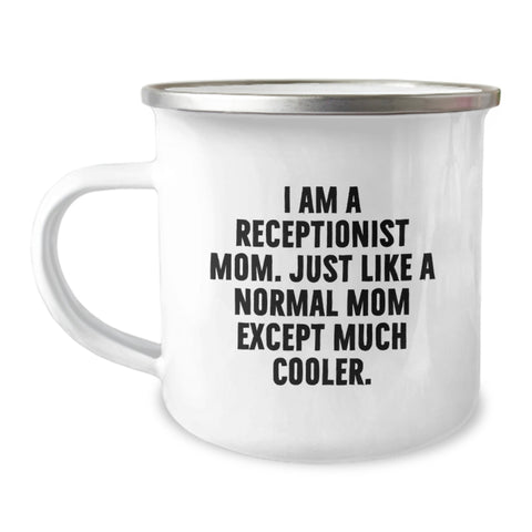 Image of Receptionist Mom Gifts from Family - I Am A Receptionist Mom Funny Quote Camping Mug for Receptionist Women, Unique Mother's Day Unique Gifts for Daughter, Sister, Coworker - Image 1