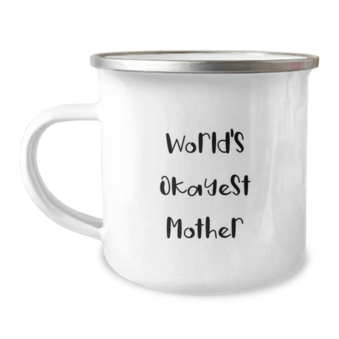 Image of Gifts from Family for World's Okayest Mother, Funny Mother Camping Mug, Unique Father's Day Unique Gift - Image 1