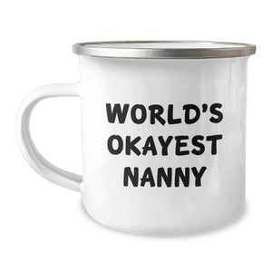 Funny Nanny Gifts from Dad World's Okayest Nanny Camping Mug for Nanny on Father's Day Unique Gifts - Image 1